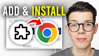 How To Add Extensions In Google Chrome - Full Guide