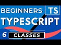 TypeScript Classes Tutorial | TS for Beginners Lesson
