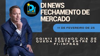 DI News, Fechamento de Mercado, 11 de fevereiro.