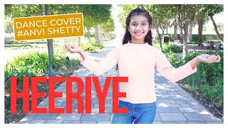 Heeriye | Dance Cover | Anvi Shetty