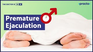 How to stop Premature Ejaculation || Premature Ejaculation: Causes, Myths & Cure in Hindi || Practo