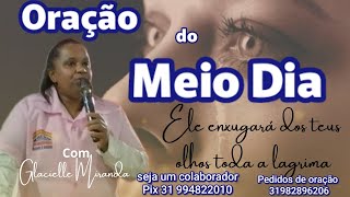 22/01 Oração do Meio Dia #inscreva#compartilhe#91diasoraçãojejum#oração#libertação#cura#milagres