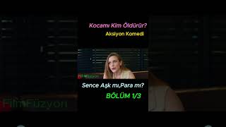 Kocamı Kim Öldürür? #shorts #film #movie #sinema #films #komedi