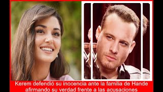 KEREM EXPLOTA CONVERSACIÓN SECRETA CON LA FAMILIA DE HANDE PARA LIMPIAR SU NOMBRE