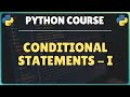 20. Python Conditional Statements - Part 1 | if, if-else, if-elif-else with Real-World Examples