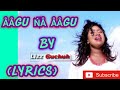 Aagu Na Aagu by Lizz Guchuh (Lyrics)