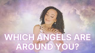 Which Angel Is It? - Ep. 26 - How to know which angels are around you