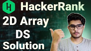 2d array-DS hackerrank solution | How to create 2D array | Hackerrank 2d Array Solution | Hindi |