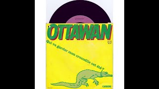 Ottawan  Qui Va Garder Mon Crocodile