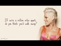 Pink - Love Me Anyway (Lyrics) ft. Chris Stapleton