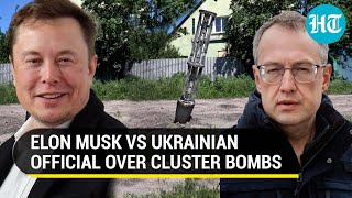 Ukrainian Official Fights With Elon Musk Over Tweet Slamming U.S.' Cluster Bomb Transfer | Details