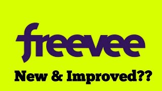 Freevee is now here!   New & Improved?