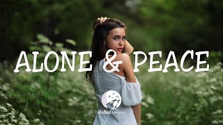 Alone And Peace - Best Indie\Folk\Pop Playlist | October 2020