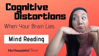 Cognitive Distortions: Mind Reading
