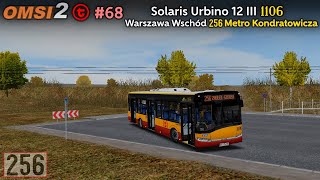 [OMSI 2 #68] Solaris Urbino 12 III #1106 - Warszawa Wschód (linia 256)