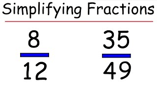How to Simplify Fractions - Basic Math