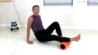 Myofascial Release - Easy Foam Roller Exercises