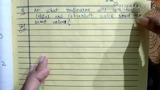 At what temperature will both Celsius and Fahrenheit scales read the same values