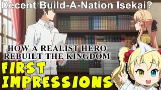 Anime Impressions: How a Realist Hero Rebuilt the Kingdom (Genjitsu Shugi Yuusha no Oukoku Saikenki)