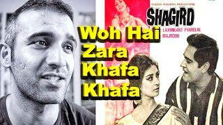 Woh Hai Zara Khafa Khafa REACTION!! | Shagird 1967