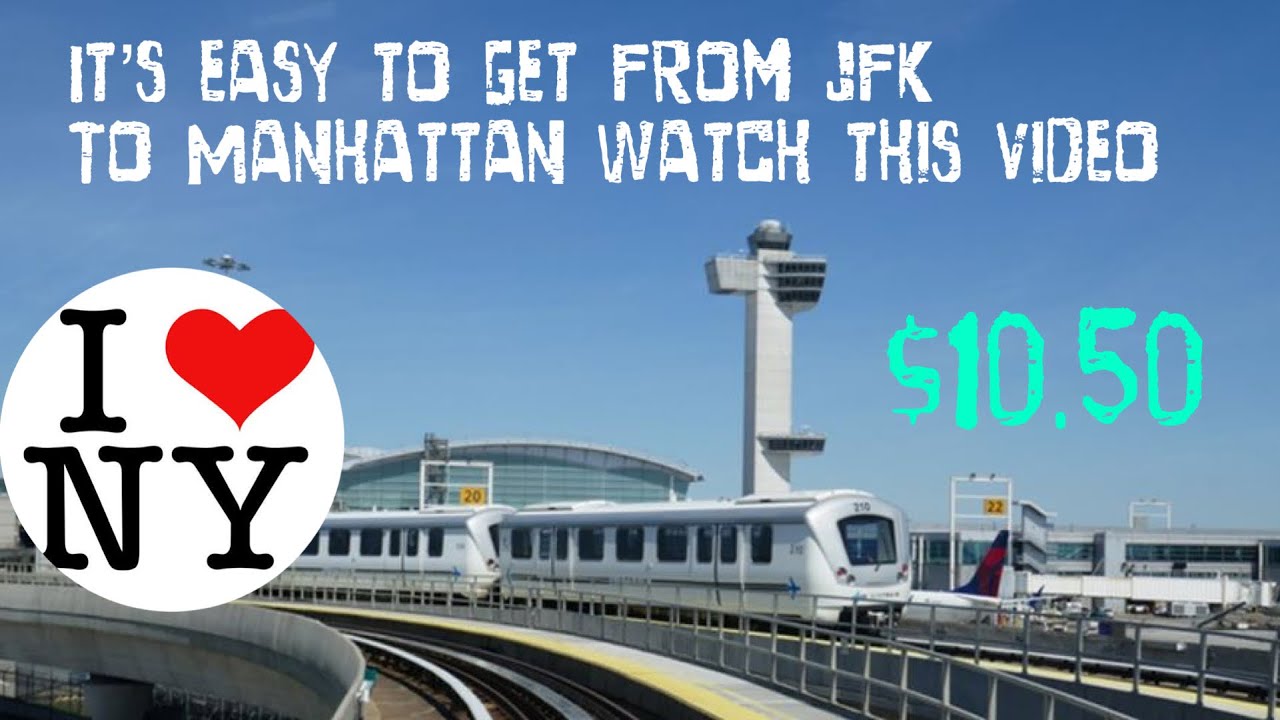 Airtrain JFK To Manhattan Watch This Video Before You Go - YouTube