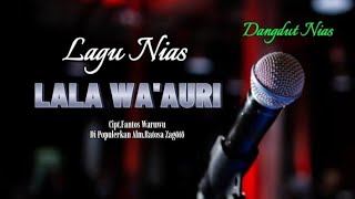 Lagu dangdut Nias | Lala Wa'auri - Ratosa Zagoto _ Cover