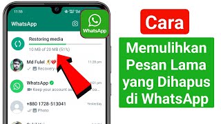 Cara Memulihkan Pesan Lama WhatsApp yang Dihapus (Metode Baru 2024) Obrolan WhatsApp Tanpa Cadangan