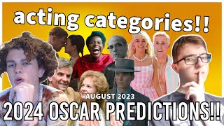 2024 OSCAR PREDICTIONS (ACTING CATEGORIES) - August Update
