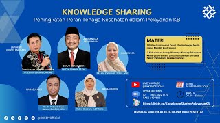 Knowledge Sharing Peningkatan Peran Tenaga Kesehatan dalam Pelayanan KB