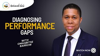 Diagnosing Performance Gaps