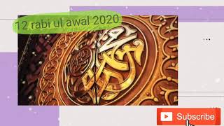 12 Rabi ul Awal 2020 ||Eid-E-Milad-Un-Nabi Naat