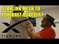 SpaceX Starlink Mesh Router to Ethernet Adapter?