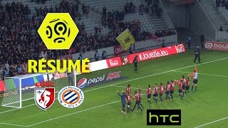 LOSC - Montpellier Hérault SC (2-1)  - Résumé - (LOSC - MHSC) / 2016-17