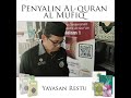 Bersama Penyalin Al Quran Mushaf Mufiq