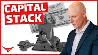 The Capital Stack Explained