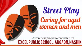 Street Play Awareness Program Conducted by Excel Public School | Nashik #SocialResponsibility