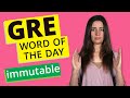 GRE Vocab Word of the Day: Immutable | GRE Vocabulary