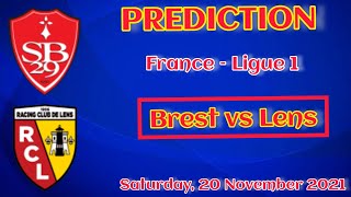 Brest vs Lens prediction, preview, team news and more | Ligue 1 2021-22 
