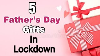 5 Best DIY Father's Day Gift Ideas During Quarantine | Fathers Day Gifts | Fathers Day Gifts 2020