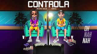 KILATE TESLA x Monq - Controla (O.M.G.D.)