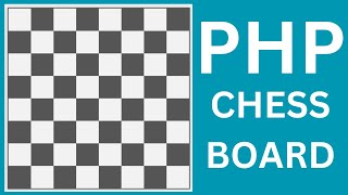 PHP Tutorial - How To Draw Chess Board In PHP [ With Source Code ]
