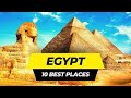 Best Places to Visit in Egypt – Explore Egypt Like Never Before!