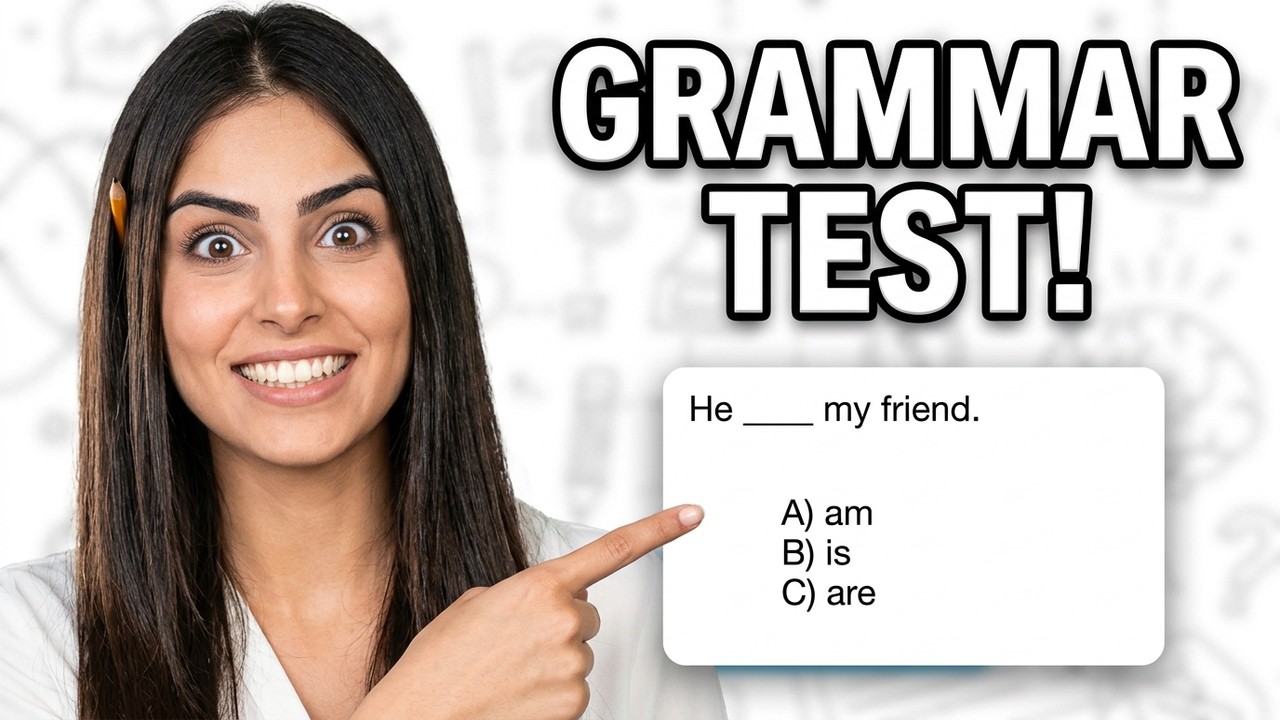 ёяза A1 English Grammar Test 40 Questions To Test Your Basic English