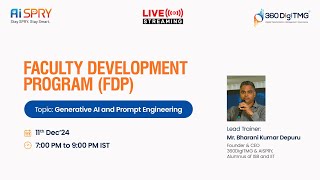 Generative AI and Prompt Engineering | Faculty Development Program (FDP) | Day 3 | 360DigiTMG