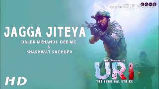 URI movie song (Jagga jiteya song) The surgical strike- Daler Mahandi