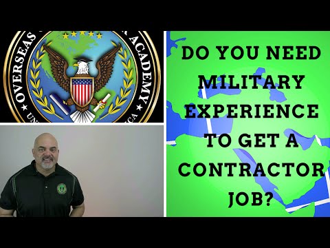 Do you need military experience to get defense contractor jobs? Do you need military experience to get defense contractor jobs?