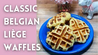 Classic Belgian Liège Waffles | Classic Recipes