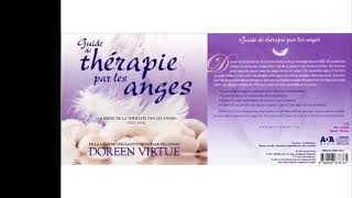 ☯ THERAPIE par les ANGES MEDITATION Guidée  Doreen Virtue ♫ livre audio