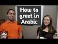 How to greet in Arabic