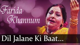 Dil Jalane Ki Baat(HD) - Farida Khannum Songs - Top Ghazal Songs